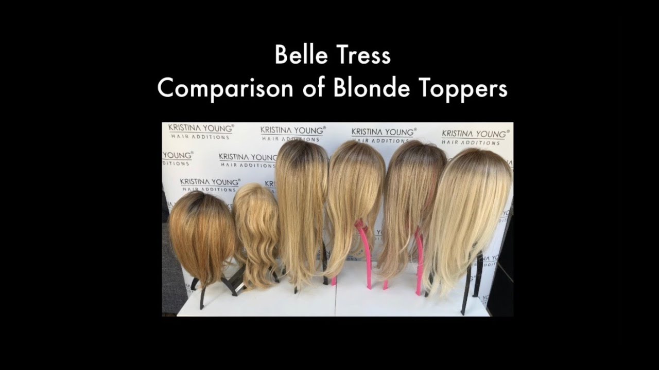 Belle Tress - Comparison of Blonde Toppers - YouTube