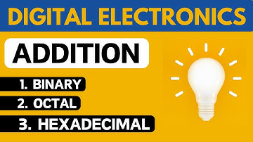 Addition in Binary, Octal and Hexadecimal number systems
