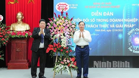 Diễn đàn Chuyển đổi số trong doanh nghiệp "Cơ hội, thách thức và giải pháp"