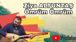 Ziya ALTUNTAŞ-Ömrüm | 2021 | Resimi