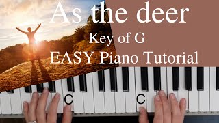 As The Deer Chris Tomlin (Key of G)//EASY Piano Tutorial