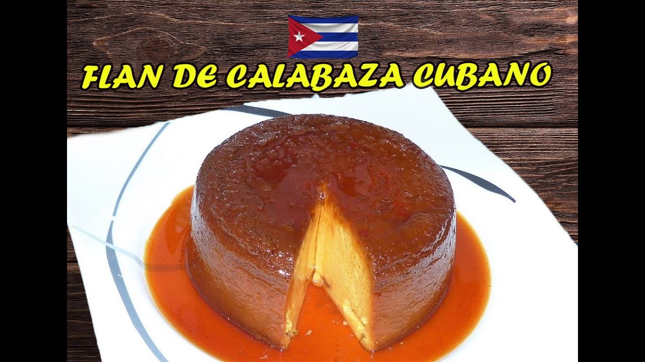 Flan de Calabaza receta cubana