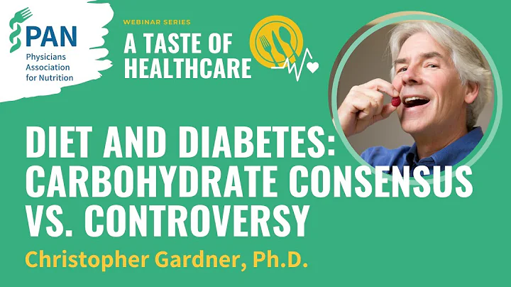 Diet and Diabetes: Carbohydrate Consensus vs. Cont...