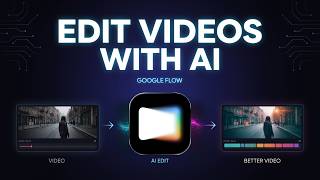 How to Use Google Flow for AI Video Editing | Step by Step (2026)