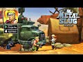 TEST NEW GAME METAL SLUG FROM SNK STUDIO PORT FROM CONSOLES TO ANDROID AND IOS