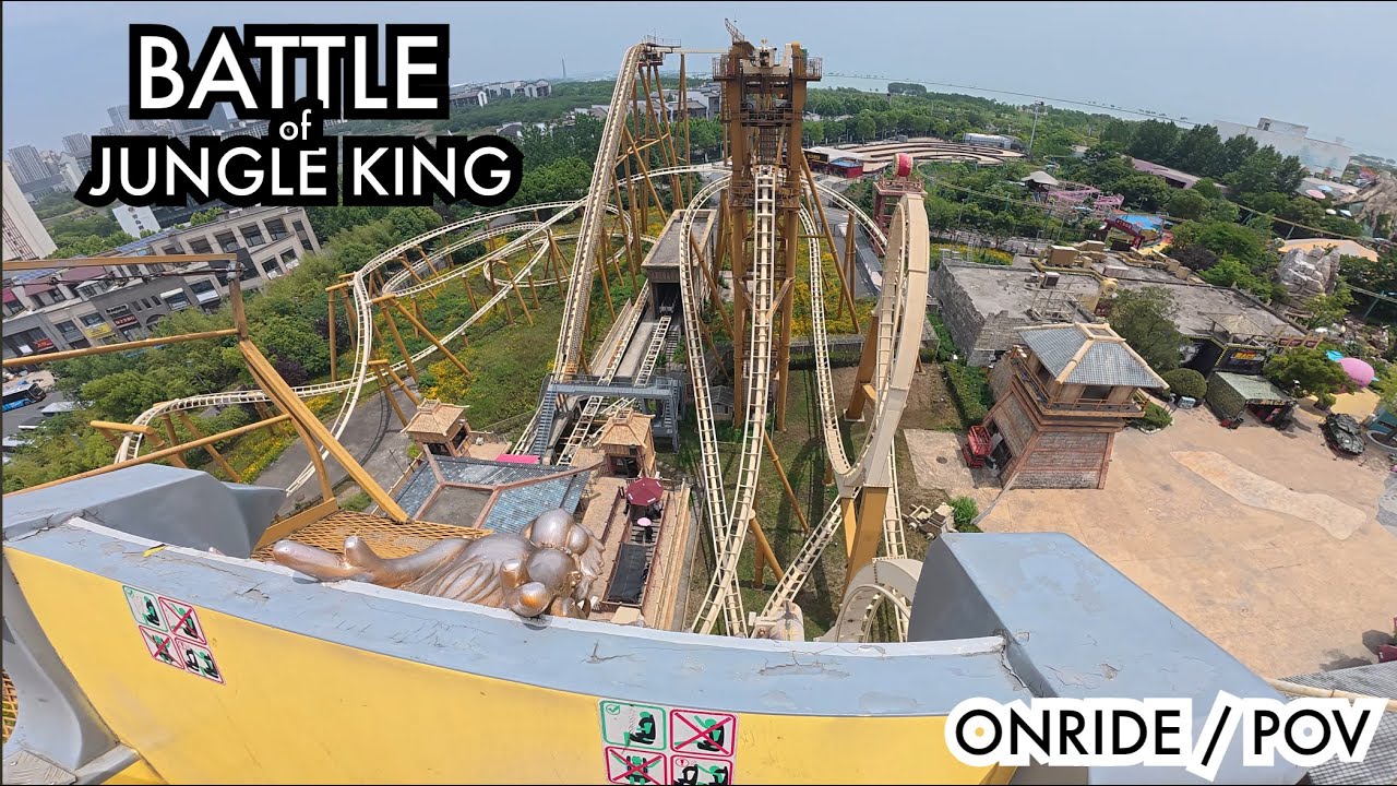Battle of Jungle King / 龙虎争霸 (Dragon) - Hefei Sunac Land / 合肥融创乐园 | Onride / POV