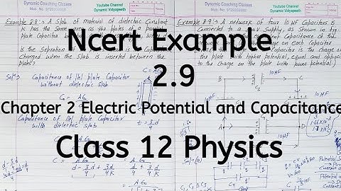 Ncert Example 2.9 | Chapter 2 | Electric Potential and Capacitance | Class 12 Physics