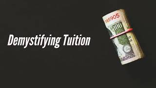Demystifying Tuition