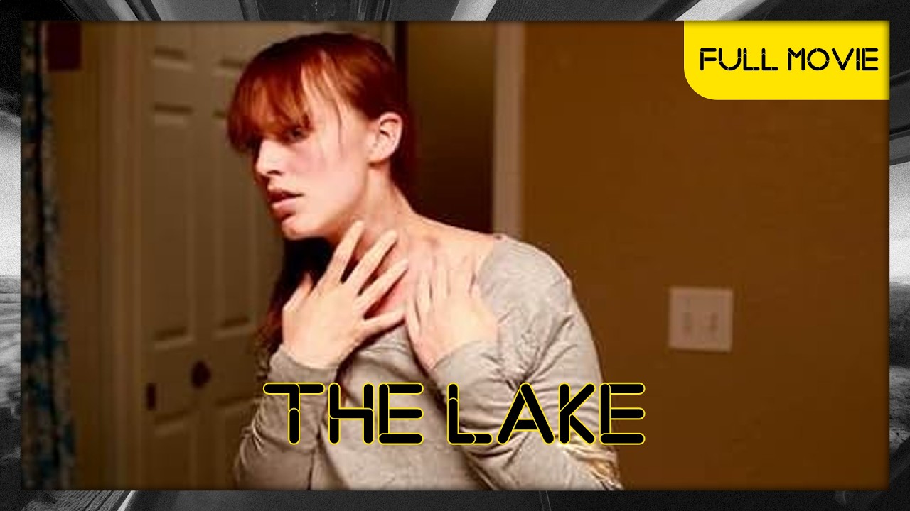 The Lake | English Full Movie | Drama Horror Thriller