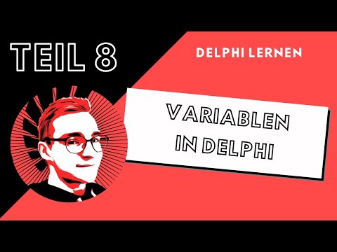 Variablen in Delphi | DelphiLernen #008
