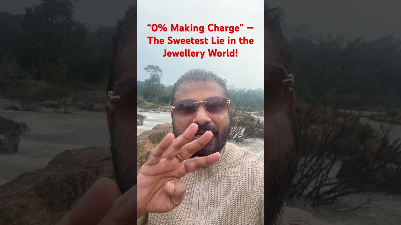 “0% Making Charge” — The Sweetest Lie in the Jewellery World!#makingcharges #gold #silver #trading
