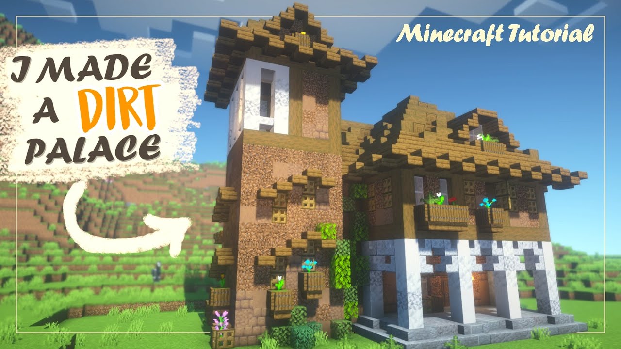 Minecraft - How to build a Dirt Palace | Minecraft Tutorial
