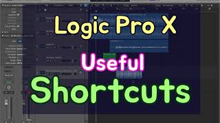 Logic Pro X - Useful Shortcuts (eng)