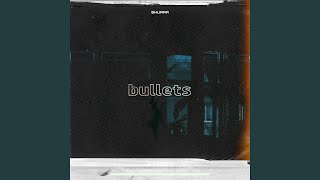 BULLETS