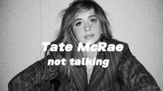 Tate McRae - not talking ( unreleased) Resimi
