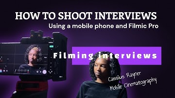 How to shoot interviews using a mobile and FiLMiC Pro - mobile filmmaking
