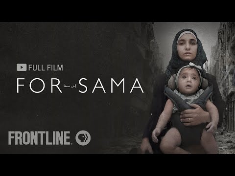 For Sama (full documentary) | FRONTLINE