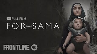 For Sama (full documentary) | FRONTLINE