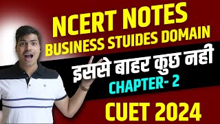 NCERT NOTES | PRINCIPLES OF MANAGEMENT | CUET 2024 | TARGET 200/200 IN BUSINESS STUDIES DOMAIN