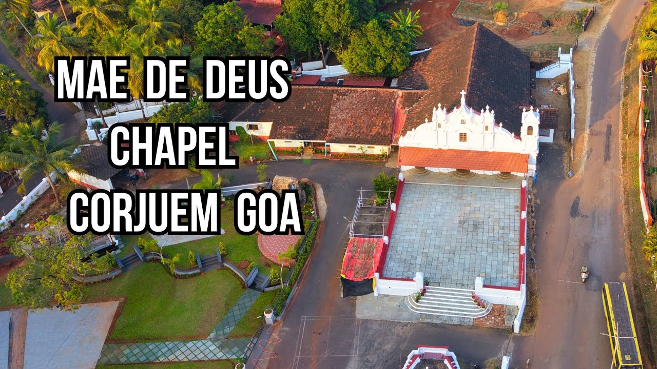 Beautiful Corjuem, Goa 🇮🇳 | Breathtaking View of Mae De Deus Chapel | 4K Drone DJI Mini 5 Pro