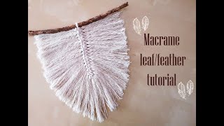 Tutorial/DIY Macrame Leaf/Μακραμέ Φύλλο