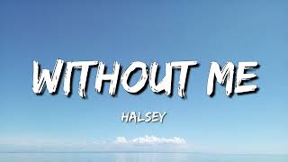 Halsey - Without Me (Lyrics)  - Sza, Fuerza Regida, Nicki Minaj & Ice Spice With Aqua, Sza, Hardy,