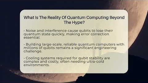 What Is The Reality Of Quantum Computing Beyond The Hype? - The SciFi Reel