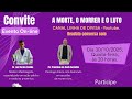 "A morte, o morrer e o luto"