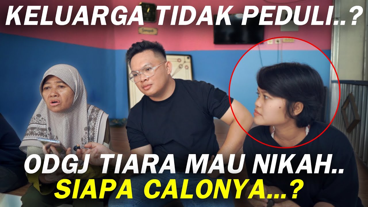 ODGJ Tiara Ngebet Mau Nikah, Keluarga Malah Cuek... Bang Ego Ikut Pusing Liatnya!