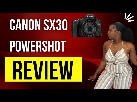 CANON POWERSHOT SX30 IS REVIEW // ROSH WAVY