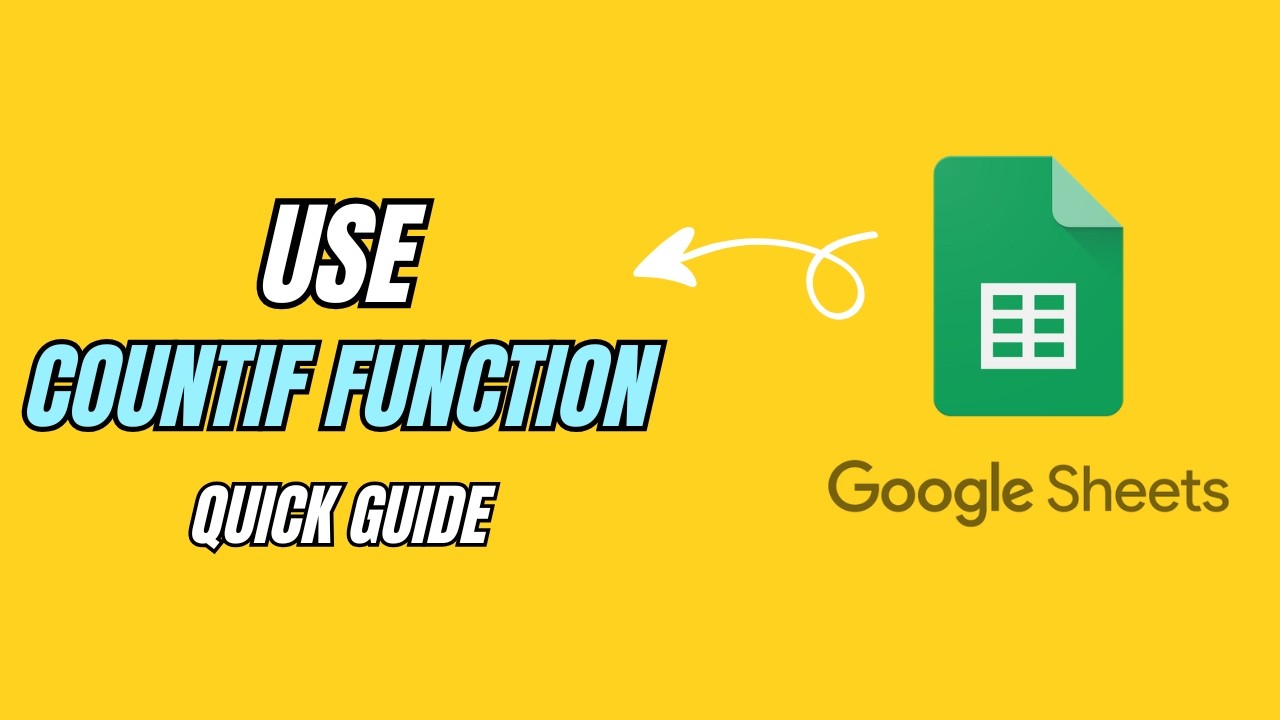 How to Use COUNTIF in Google Sheets (2026) — Quick & Easy - YouTube