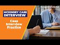 McKinsey Case Interview: Consulting Case Practice