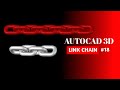 link chain 3d tutorial in autocad, full video of links chain