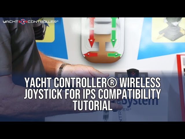 Yacht Controller® Wireless Joystick for IPS Compatibility Tutorial