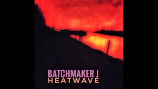 Batchmaker J - Heatwave Audio Caustic 3 Instrumental Hip Hop 2022
