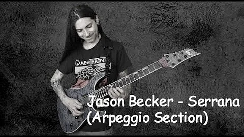 Jason Becker - Serrana (Arpeggio Section)