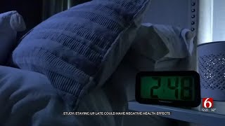 Study Staying Up Late Could Have Negative Health Effects