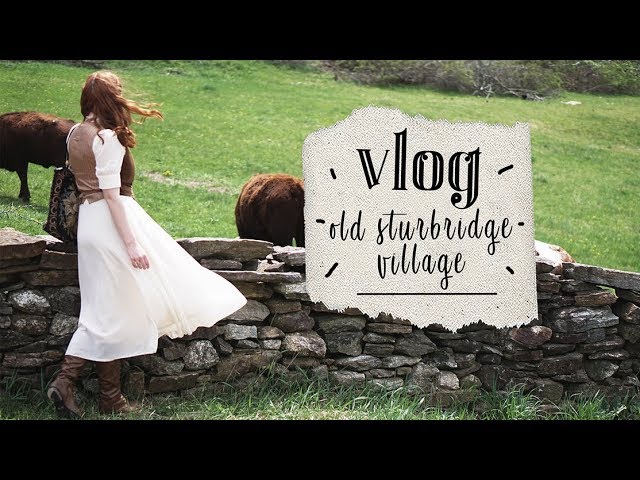 Come With Me: Old Sturbridge Village!