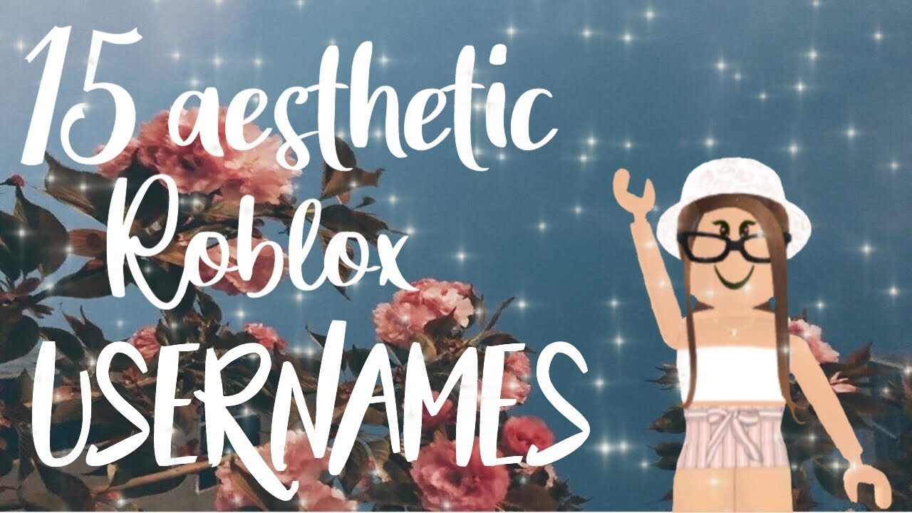{UNTAKEN} 15 aesthetic Roblox usernames || stxrley - YouTube