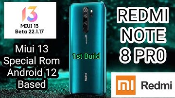 Miui 13 First Build For Redmi Note 8 Pro | Android 12 Based Rom For Redmi Note 8 Pro