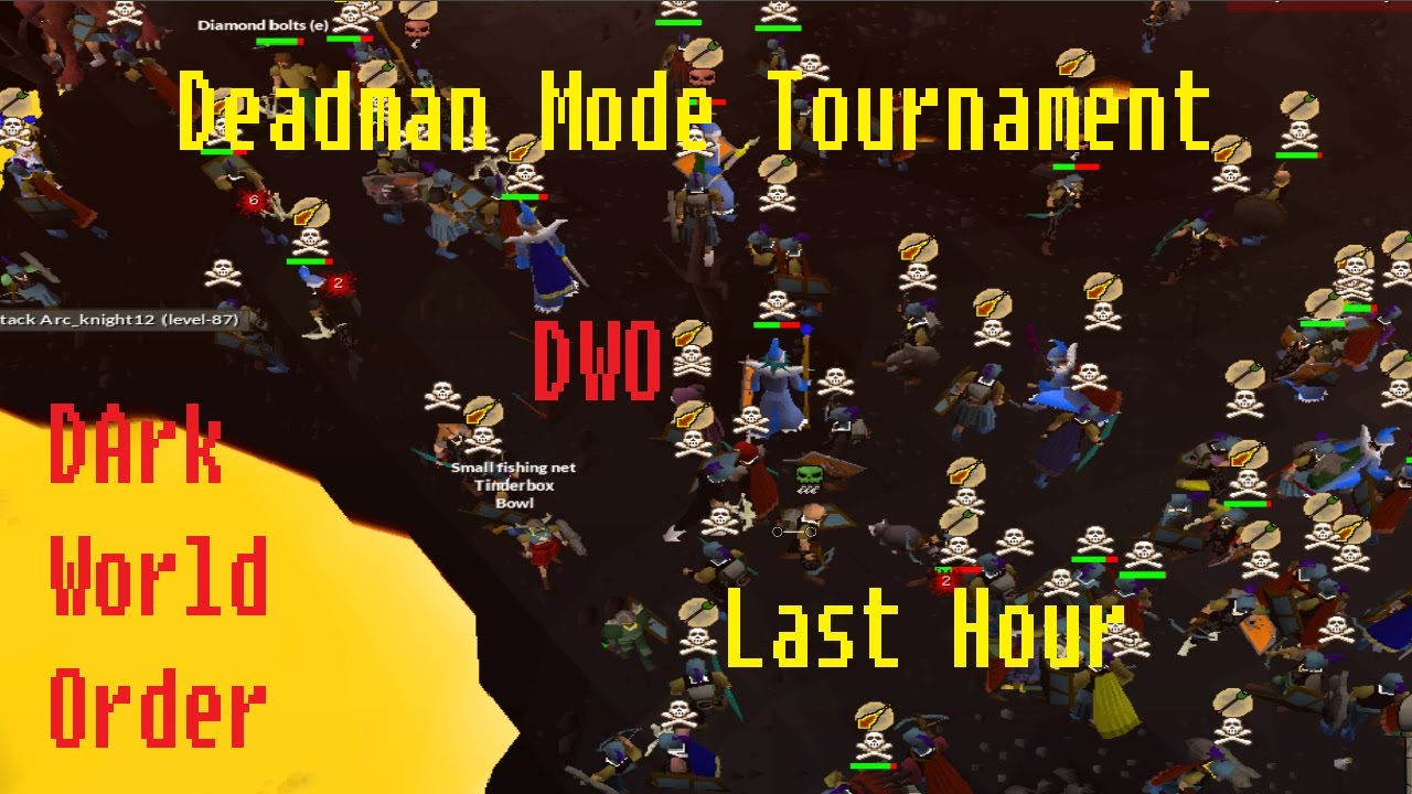 DWO's Final Hour In The Deadman Mode Tournament 3 YouTube