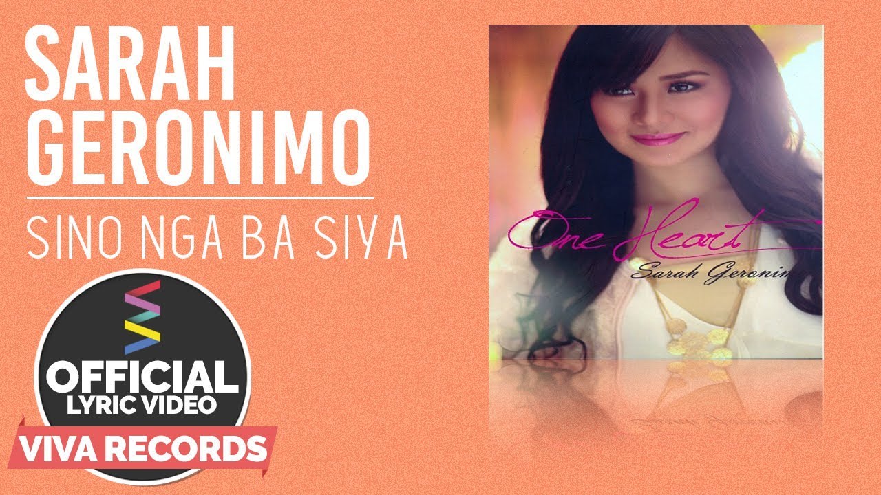 Sarah Geronimo — Sino Nga Ba Siya