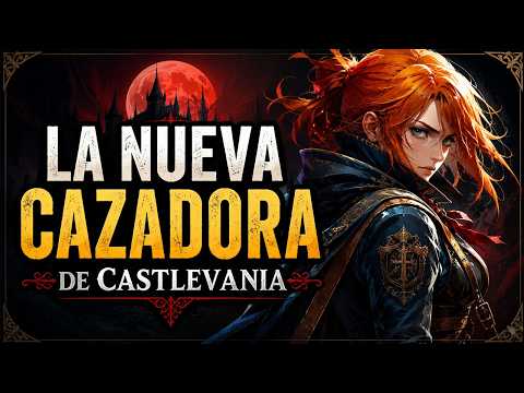 EL SECRETO DE ROSE BELMONT | Castlevania Belmont's Curse