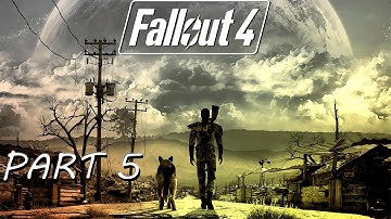 FALLOUT 4: Walkthough Gameplay Part 5 - SANCTUARY (Let