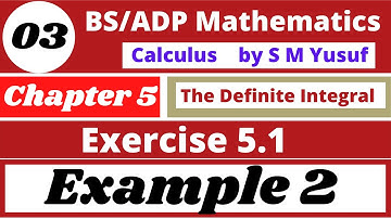 BSc Calculus by S M Yusuf Chapter 5 Exercise 5.1 | Example 2