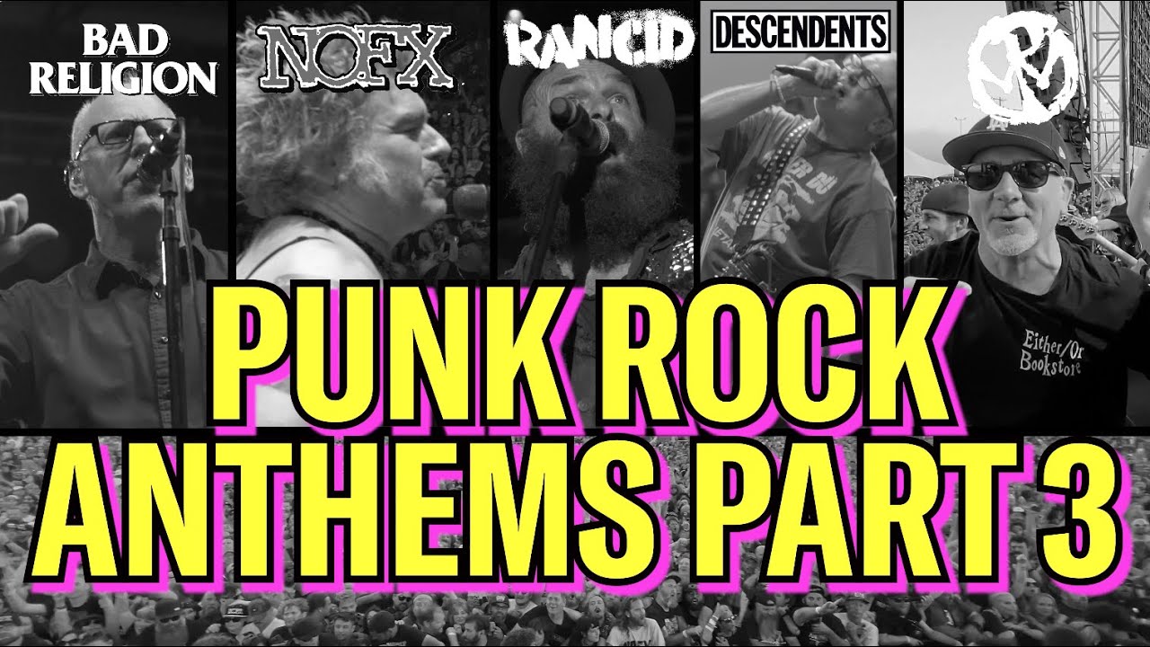 5 PUNK ROCK ANTHEMS PART 3 - BAD RELIGION, NOFX, DESCENDENTS RANCID, PENNYWISE - 4K - WITH LYRICS