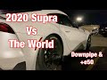 2020 Supra vs The World | Downpipe + e50 | Street Race