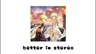better in stereo - dove cameron (sped up)