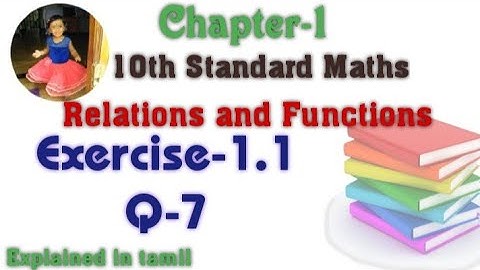 10th std maths New Syllabus(T.N)2020 Chapter-1 (Relations and Functions) Exercise-1.1 Question-7