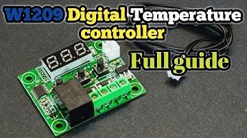 (W1209) Digital temperature controller | how to use W1209 Temperature controller and program